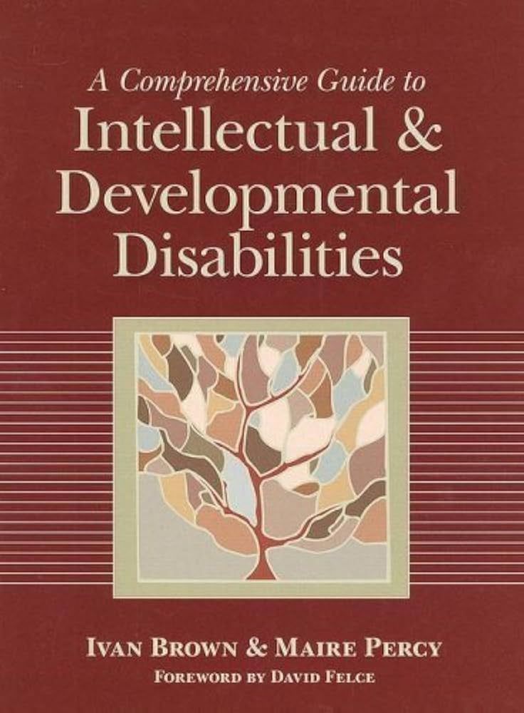 A Comprehensive Guide To Intellectual And Developmental